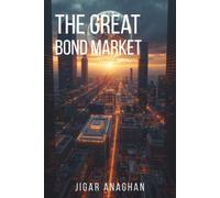 The Great Bond Market (Finance series)