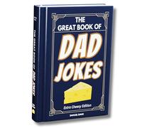The Great Book of Dad Jokes Extra Cheesy Edition - Este libro de bromas para papá cuenta con cientos de juegos de palabras divertidos, divertidos y cursis e incluye ilustraciones. El regalo perfecto