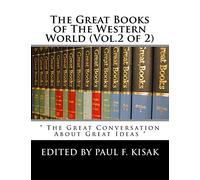 The Great Books of The Western World (Vol.2 of 2): " The Great Conversation About Great Ideas ": Volume 2