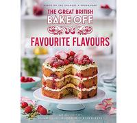 The Great British Bake Off: Favourite Flavours: The official 2022 Great British Bake Off book