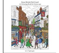 The Great British Pub Crawl: A Colouring Book for Grown-ups
