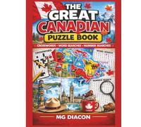 The Great Canadian Puzzle Book: Crosswords, Word Searches, Number Searches, and Sudoku