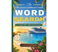 The Great Caribbean Cruise Word Search: A Puzzle Journey Through Tropical Islands, Culture, and Coastal Adventures