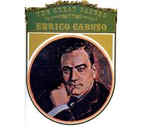 The Great Caruso: Enrico Caruso