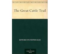 The Great Cattle Trail