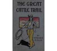 The Great Cattle Trail (ebook)