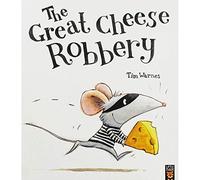 The Great Cheese Robbery