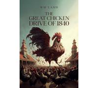 The Great Chicken Drive of 1840