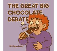 The Great Chocolate Debate: Where do you put yours? (The Chronicles of Camp Larry)