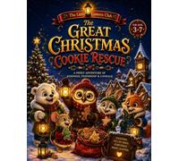 The Great Christmas Cookie Rescue: A Little Lantern Club_Christmas Adventure Filled with Puzzles, Hidden Objects & Holiday Magic