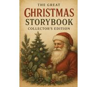 The Great Christmas Storybook: Collector’s Edition