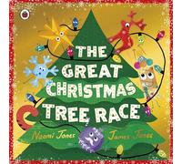 The Great Christmas Tree Race: A fun, festive picture book (Best Christmas Decoration, 1)