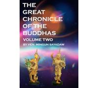 The Great Chronicle of the Buddhas: Volume 2: The Buddha Treasure