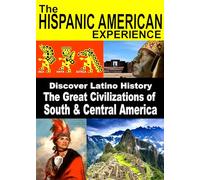 The Great Civilizations of South & Central America - Discover Latino History [USA] [DVD]