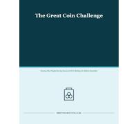 The Great Coin Challenge: Twenty-Five Playful Saving Games to Fill a Holiday Jar Before December