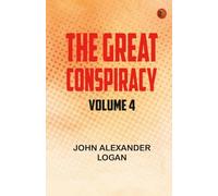 The Great Conspiracy Volume 4