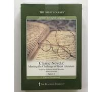 The Great Courses: Classic Novels: Meeting the Challenge of Great Literature (D