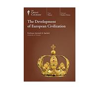 The Great Courses: Development of European Civilization