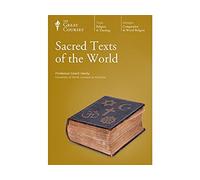 The Great Courses: Sacred Texts of the World