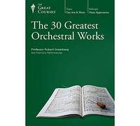The Great Courses the 30 Greatest Orchestral Works