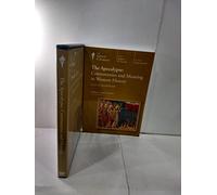 The Great Courses: The Apocalypse: Controversies and Meaning in Western History