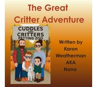 The Great Critter Adventure (The Adventures of JJ and Sammy Series)