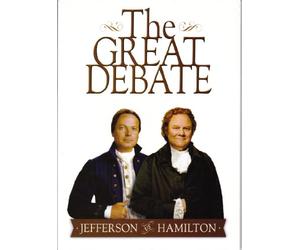 The Great Debate: Thomas Jefferson vs. Alexander Hamilton