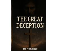 The Great Deception