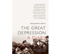 The Great Depression: A Diary: A Diary