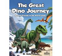 The Great Dino Journey: Helping Friends to the Warm Lands