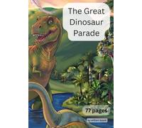 The Great Dinosaur Parade