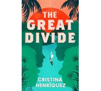 The Great Divide: ‘A gorgeous, sweeping epic’ Ann Napolitano