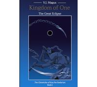 The Great Eclipse: The Chronicles of Kaa the Badarian, Book 1