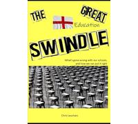 The Great English Education Swindle