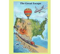 The Great Escape: 33 Puzzles of Fun, Travel & Leisure (The Ultimate Escape Puzzle Collection)