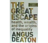 The Great Escape: Health Wealth And The Origins Of Inequality
