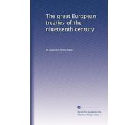 The great European treaties of the nineteenth century