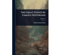 The Great Events by Famous Historians