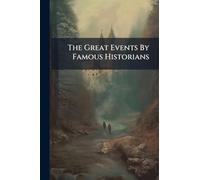 The Great Events By Famous Historians