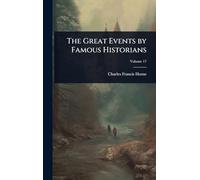 The Great Events by Famous Historians