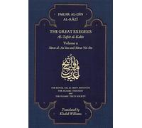 The Great Exegesis: Volume II: Surat al-Anʿam and Surat Ya-Sin