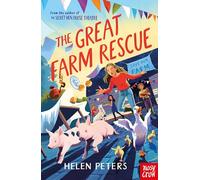 The Great Farm Rescue: Hannah's Farm Series