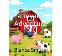 The Great Farmyard Adventure