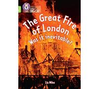 The Great Fire of London: Was it inevitable?: Band 11+/Lime Plus (Collins Big Cat)