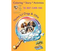The Great Florida Chase: Coloring * Story * Activities Book: Three 'Lil Doggies & Ollie