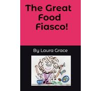 The Great Food Fiasco: a little dramady about marriage