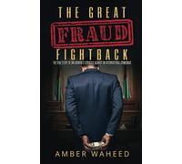 The Great Fraud Fightback: The true story of one woman’s struggle against an international crimewave