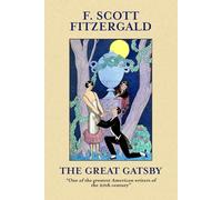 THE GREAT GATSBY: A Tragic Love Story About the American Dream