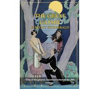 THE GREAT GATSBY: A Tragic Love Story About the American Dream