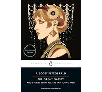 The Great Gatsby: And Stories from All the Sad Young Men